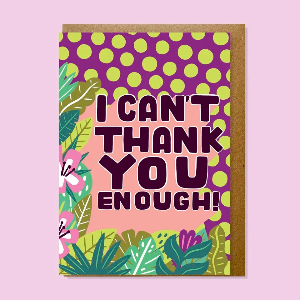 I Can't Thank You Enough