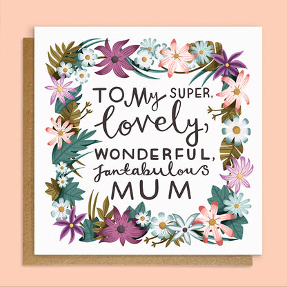 Super lovely Mum
