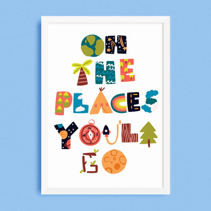 Oh The Places You'll Go