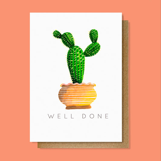 Well Done Cactus